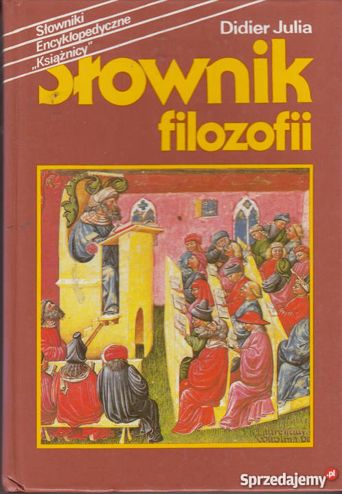 01846 SŁOWNIK FILOZOFII DIDIER JULIA Czyrna