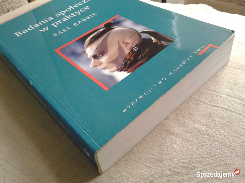 Badania społeczne w praktyce E Babbie Szczecin