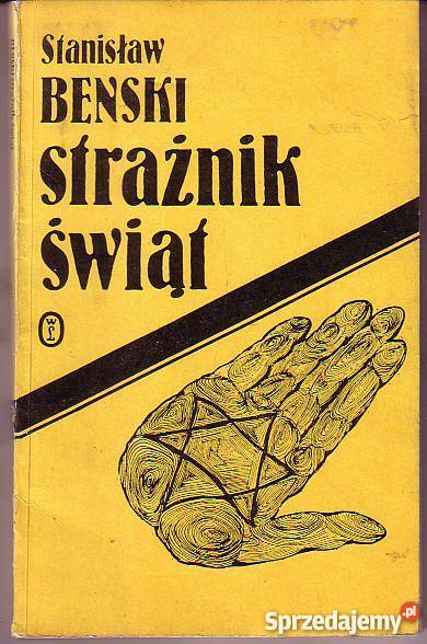 8366 STRAŻNIK ŚWIĄT STANISŁAW BENSKI Proza i poezja małopolskie Czyrna