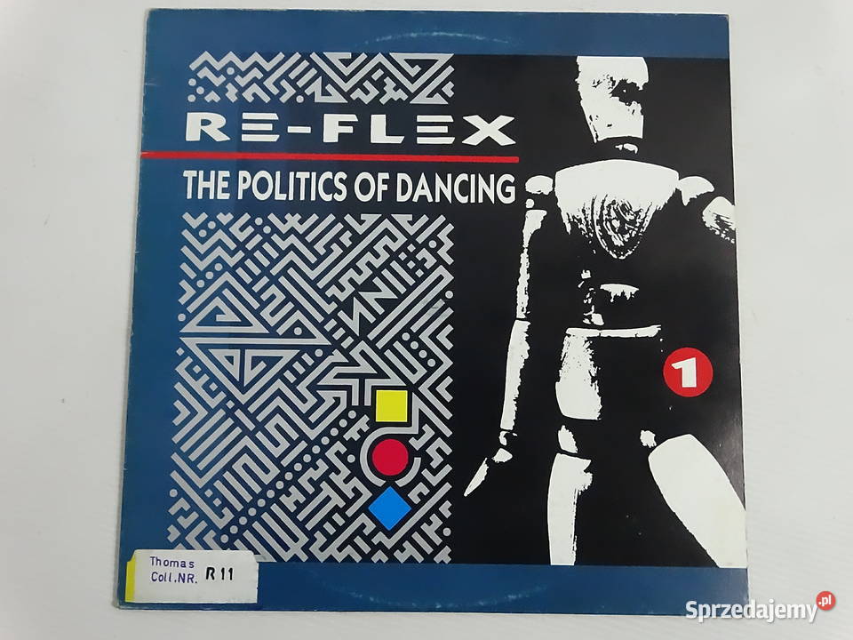REFLEX The Politics Of Dancing Płyta Winylowa LP Biłgoraj