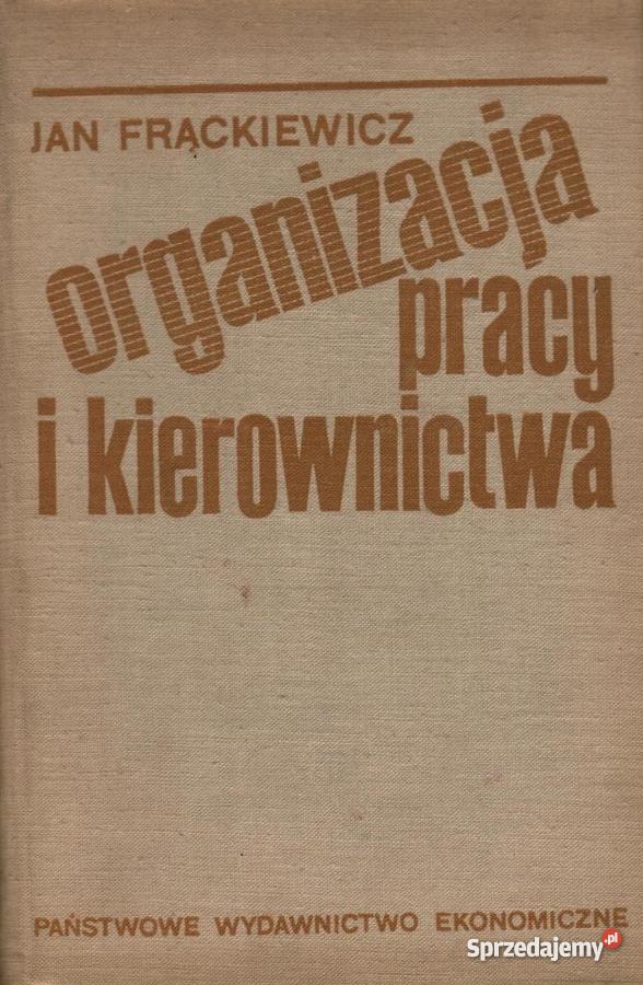 Organizacja pracy i kierownictwa biznes, nauki ekonomiczne Oświęcim sprzedam