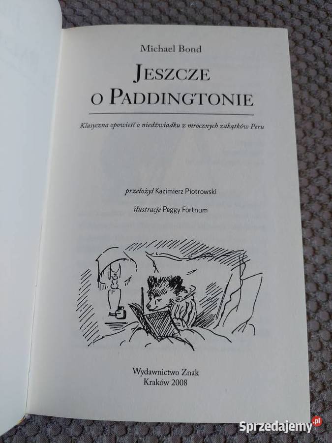 Jeszcze o Paddingtonie Michael Bond Kraków