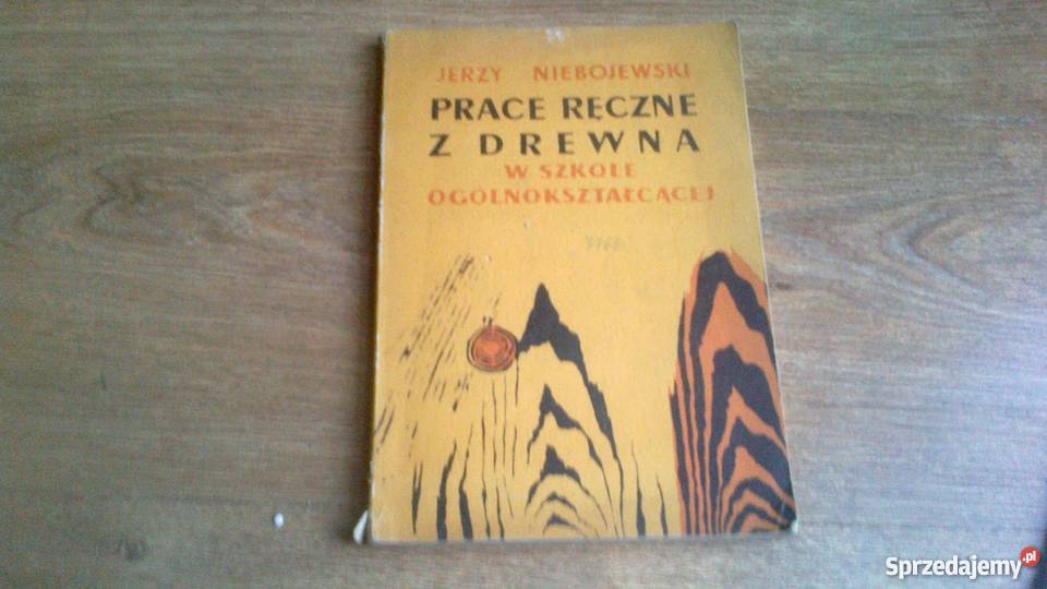 Prace ręczne z drewna w szkole ogólnokształcącej Oborniki Śląskie