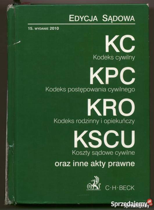 KODEKSY KC KPC KRO KSCU EDYCJA SĄDOWA Rok wydania 2010 łódzkie Łódź
