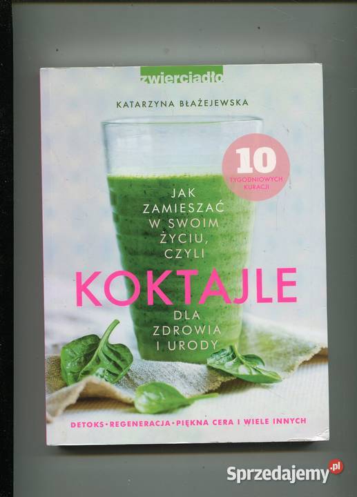zamieszać w swoim życiu czyli Koktajle zdrowia Szczecin