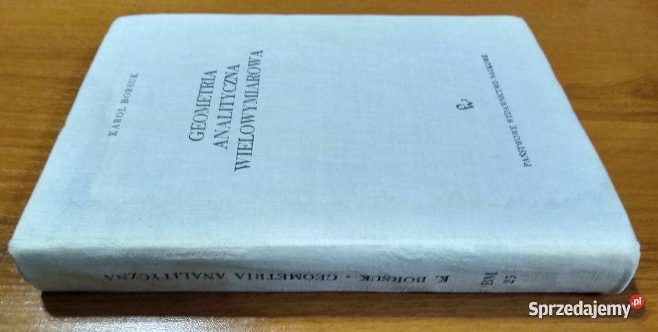 Geometria analityczna wielowymiarowa Karol Rok wydania 1966