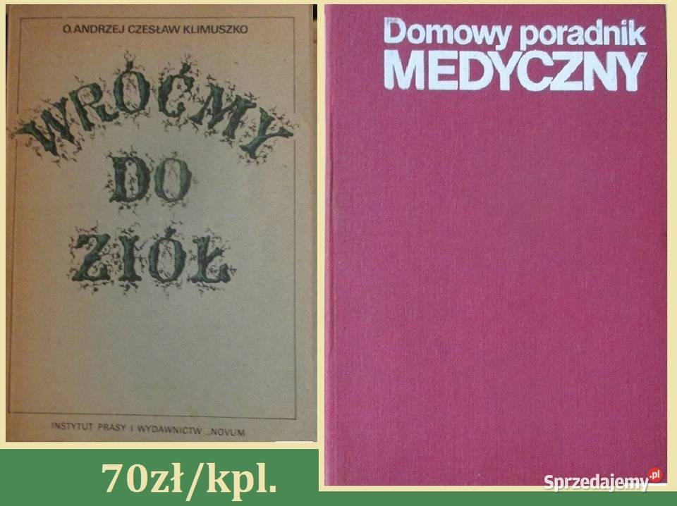 Domowy poradnik medyczny Rośliny lecznicze