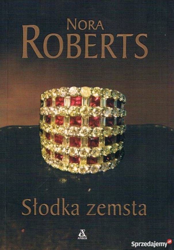 SŁODKA ZEMSTA NORA ROBERTS