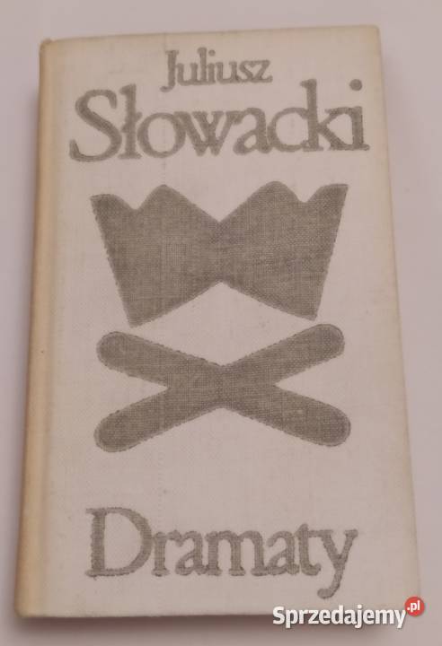 DRAMATY wybór Juliusz Słowacki część 1 i 2 podlaskie Hajnówka