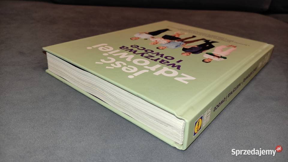 Książka Jeść zdrowiejWarzywa i owoce twarda Pozostałe podlaskie Białystok