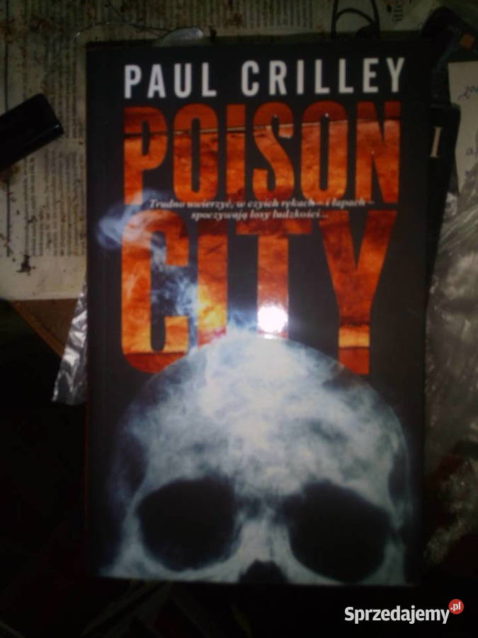 Poison City Paul Crilley mazowieckie Warszawa