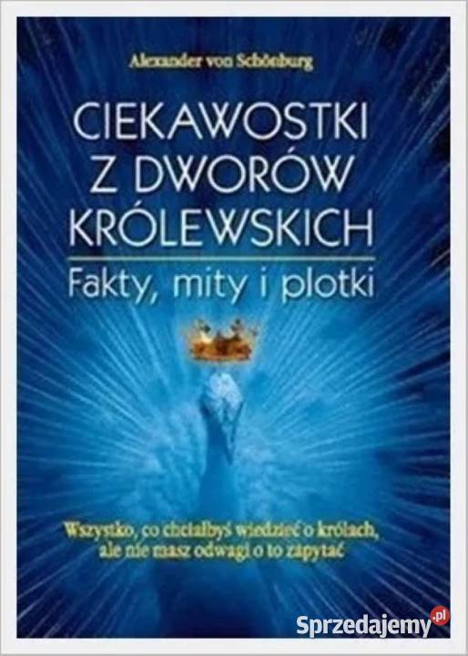 Ciekawostki z dworów królewskich Warszawa