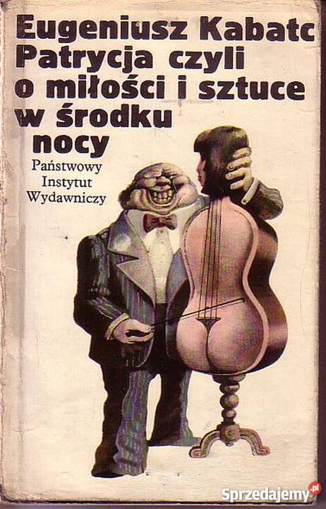 0137 PATRYCJA CZYLI O MIŁOŚCI I SZTUCE W ŚRODKU Proza i poezja małopolskie Czyrna