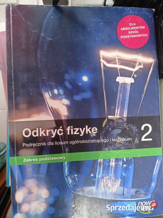 Odkryć fizykę 2 używane podręczniki szkolne fizyka Warszawa