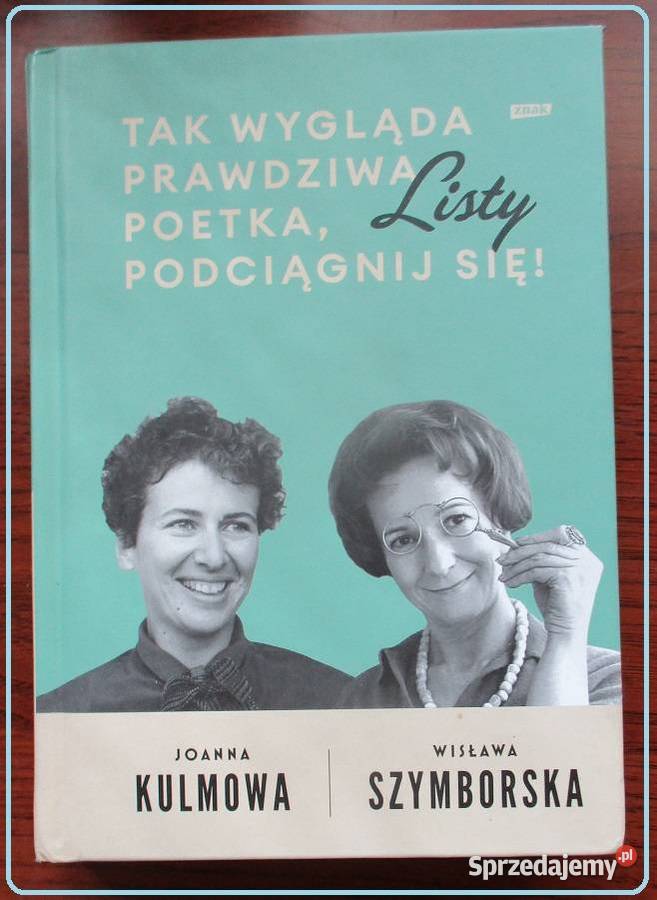 Listy - Kulmowa, Szymborska / literatura / Miłosz / Lem