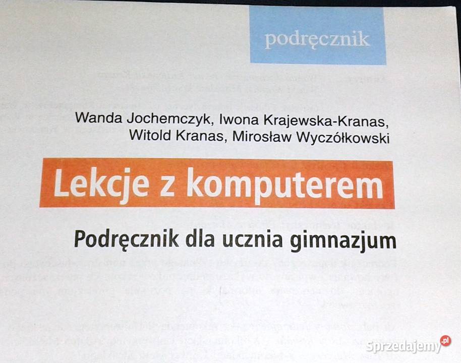 Lekcje z komputerem W Jochemczy M Wyczółkowski Rok wydania 2006 Pozostałe Chełm