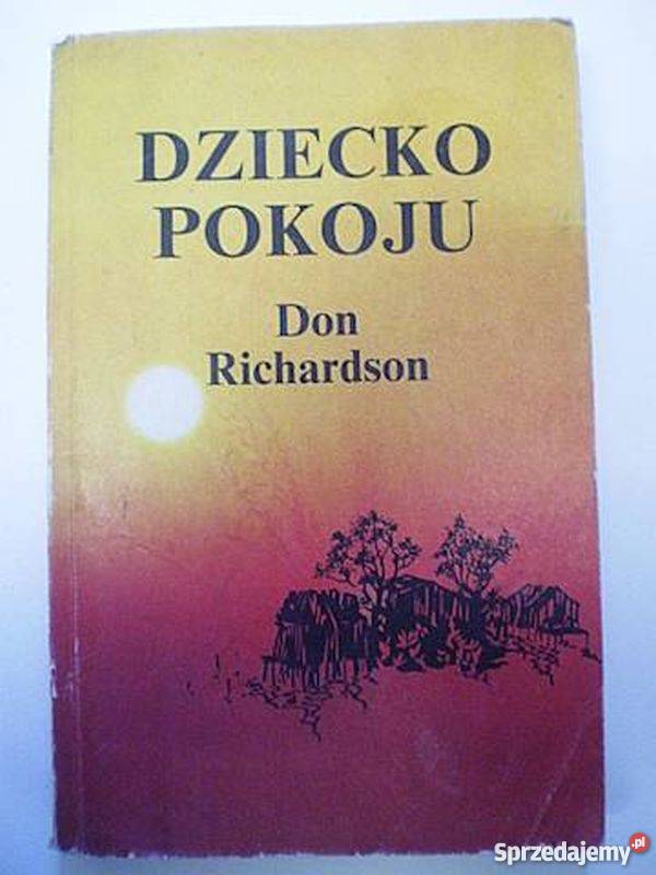DZIECKO POKOJU RICHARDSON DON Rok wydania 1988