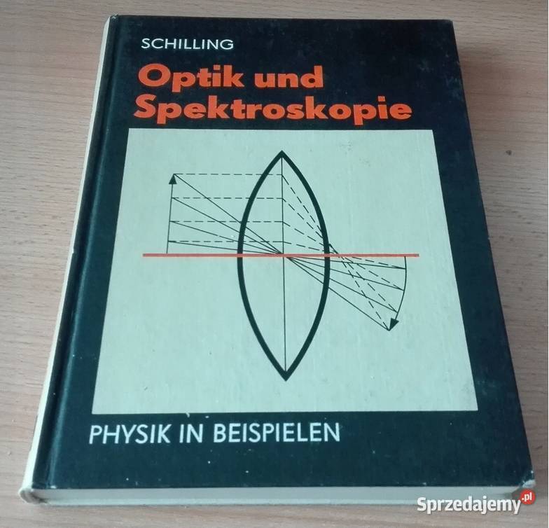 Optik und Spektroskopie Schilling Heinz Gdańsk sprzedam