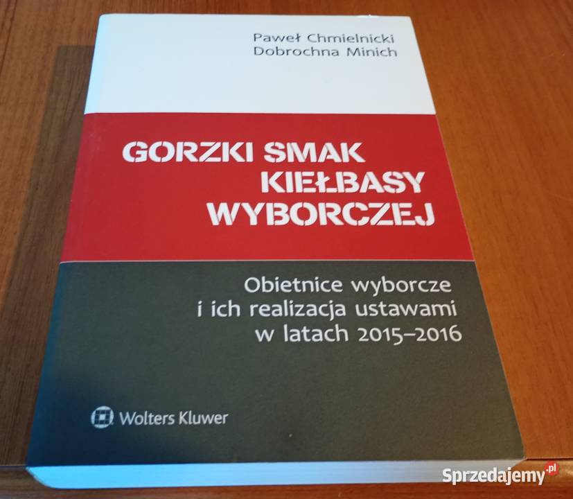 Gorzki smak kiełbasy wyborczej Dobrochna Minich Gdańsk sprzedam