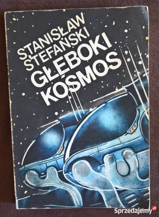 Głęboki Kosmos  Stanisław Stefański