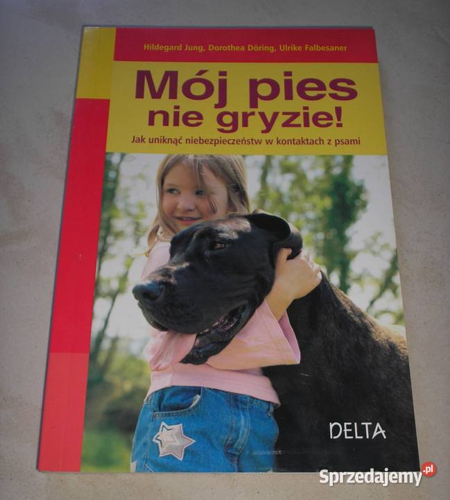 Mój pies nie gryzie uniknąć niebezpieczeństw małopolskie Kraków