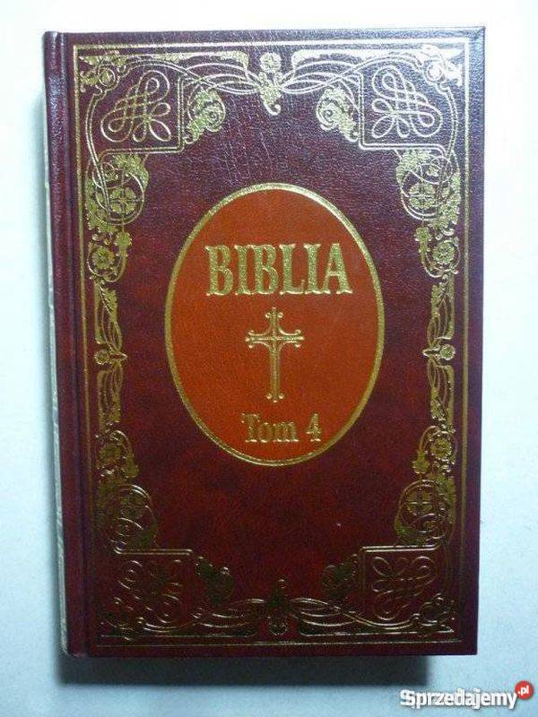 BIBLIA TOM 4 W PRZEKŁADZIE KS JAKUBA WUJKA Tarnów