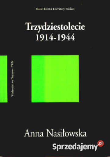 TRZYDZIESTOLECIE 19141944 A Nasiłowska Mała Chorzów