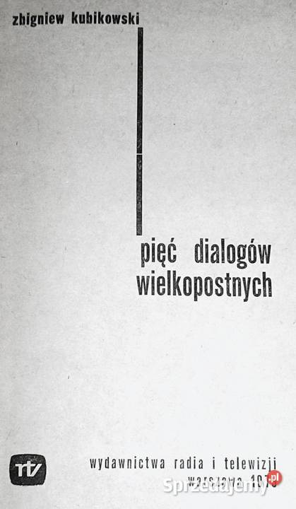 Pięć dialogów wielkopostnych Zbigniew Kubikowski miękka Chełm sprzedam