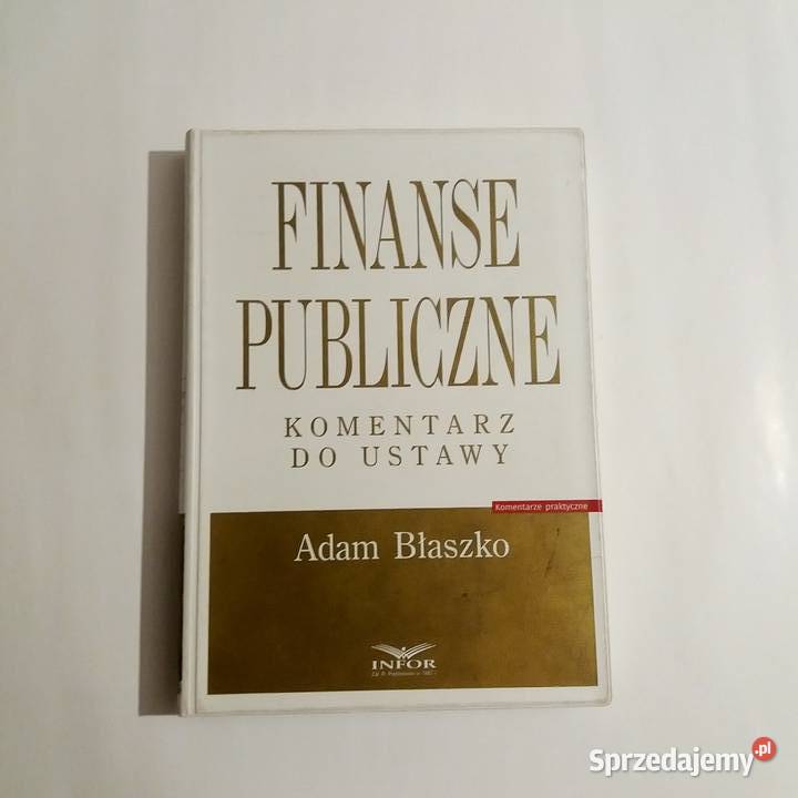 Adam Błaszko Finanse Publiczne Komentarz do Łódź