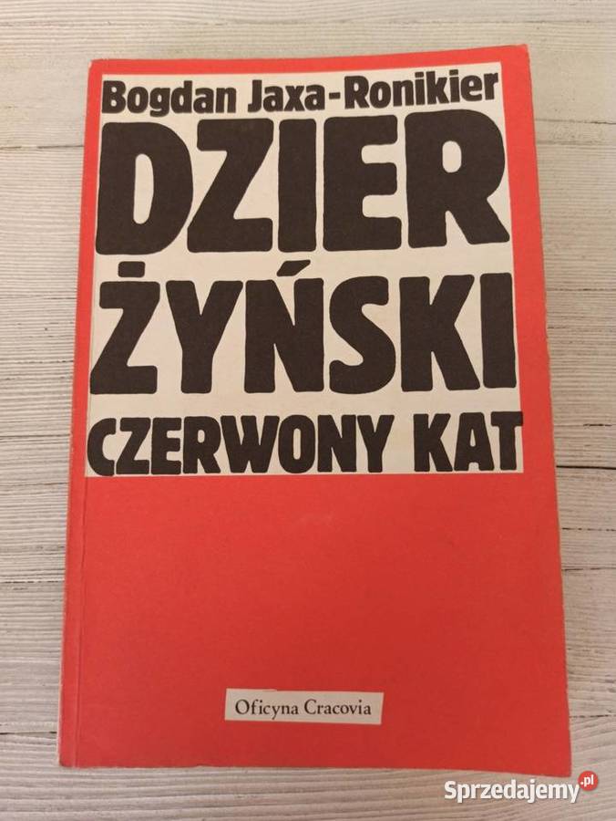 Dzierżyński Czerwony Kat Bogdan Jaxa Ronikier OC Bielsko-Biała