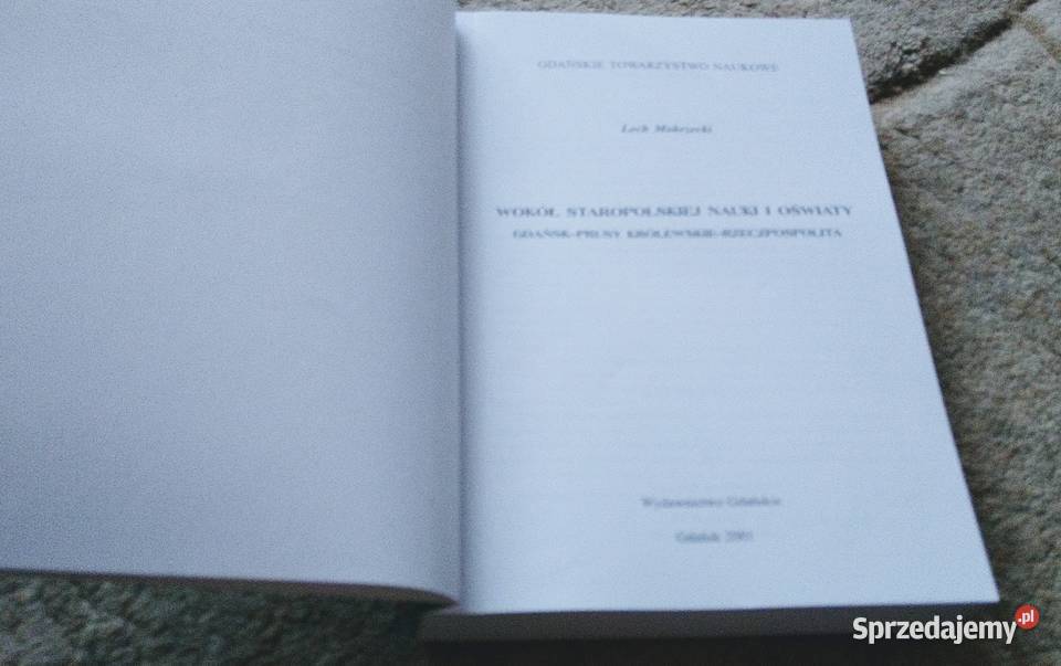 Wokół staropolskiej nauki i oświaty Lech miękka Gdańsk sprzedam