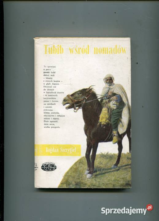 Tubib wśród nomadów Bogdan Szczygieł miękka z obwolutą Szczecin sprzedam