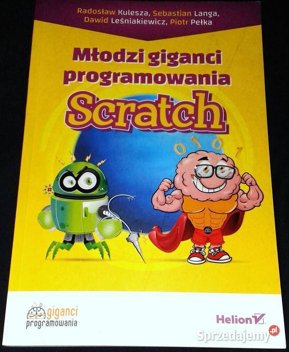 Młodzi giganci programowania Scratch Radosław Chełm