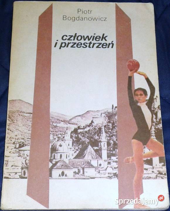 Człowiek i przestrzeń Piotr Bogdanowicz lubelskie Chełm