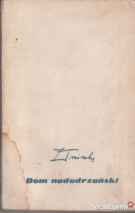 03095 DOM NADODRZAŃSKI ZYGMUNT TRZISZKA Czyrna