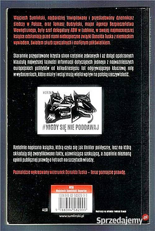 NIEBEZPIECZNE ZWIĄZKI Donalda Tuska W Sumliński Proza i poezja