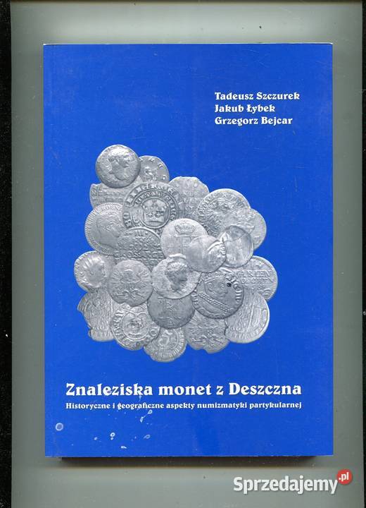 Znaleziska monet z Deszczna zachodniopomorskie Szczecin