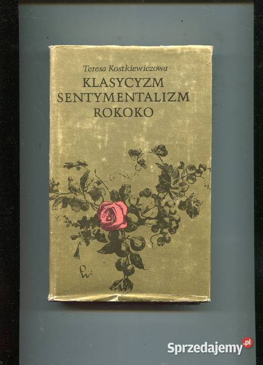 Klasycyzm Sentymentalizm Rokoko Teresa Rok wydania 1979 Szczecin