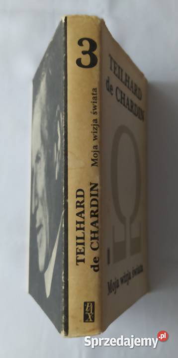 MOJA WIZJA ŚWIATA Pierre Teilhard de Chardin Hajnówka sprzedam