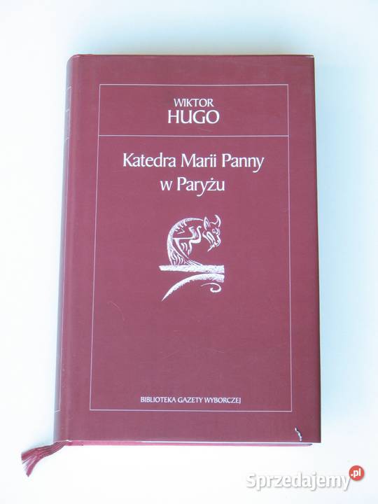 Katedra Marii Panny w Paryżu Wiktor Hugo Kraków