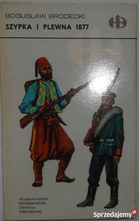 SZYPKA I PLEWNA 1877 BRODECKI B Chełm sprzedam