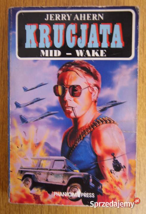 Jerry Ahern Krucjata MIDWAKE Rok wydania 1992
