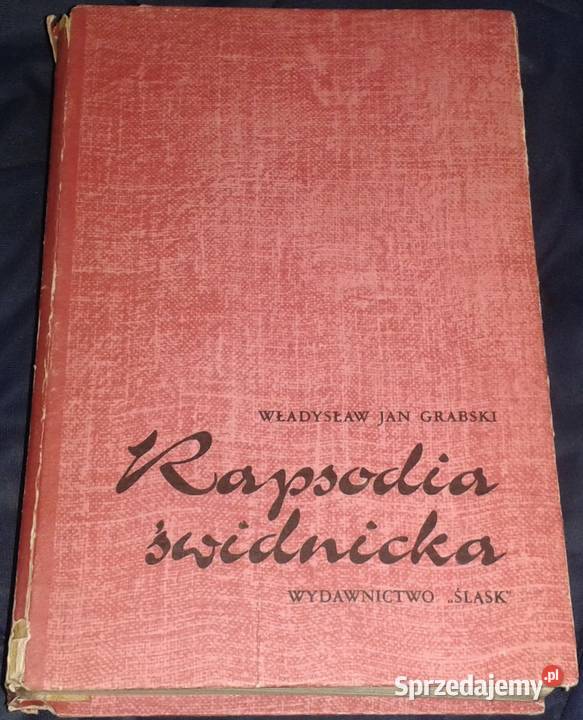 Rapsodia świdnicka Władysław Jan Grabski Chełm