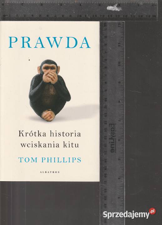 Prawda Krótka historia wciskania kitu Tom miękka