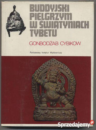 Buddyjski pielgrzym w świątyniach Tybetu Szczecin