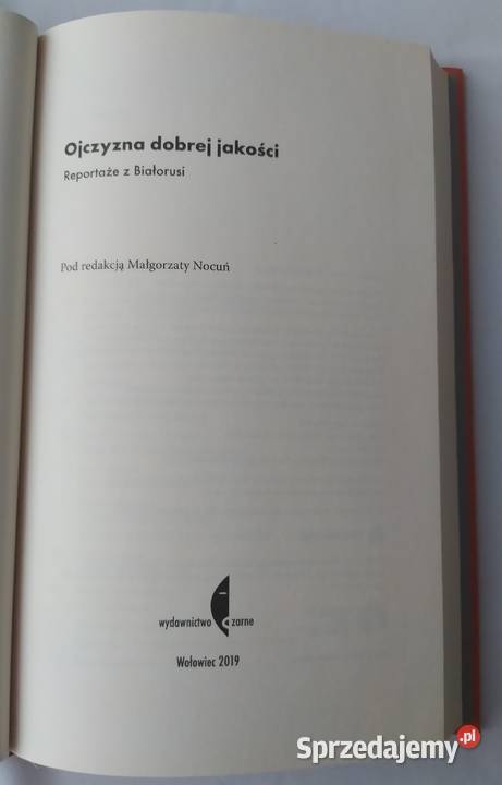 Ojczyzna jakości Reportaże z Białorusi Hajnówka sprzedam