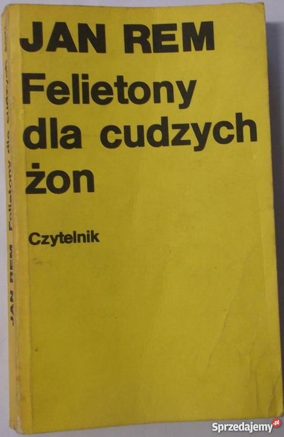 FELIETONY CUDZYCH ŻON REM J Białystok
