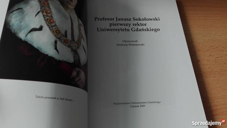 Profesor Janusz Sokołowski pierwszy rektor