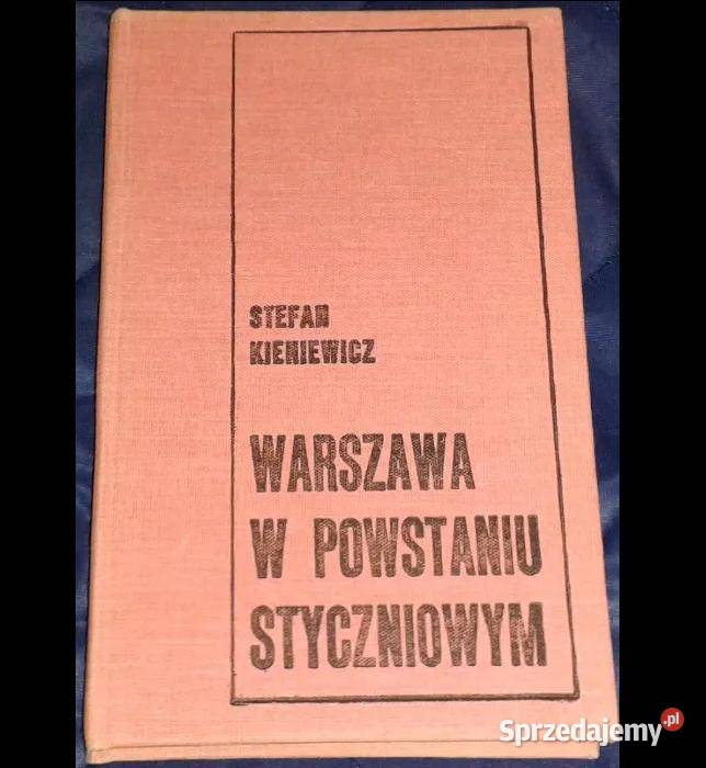 Warszawa w powstaniu styczniowym Stefan