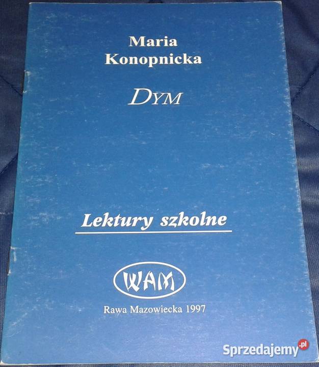 Dym Lektury szkolne Maria Konopnicka miękka lubelskie Chełm sprzedam